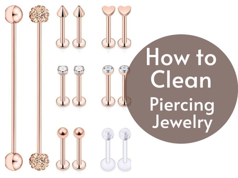 How to Clean Piercing Jewelry & Ensure Hygiene