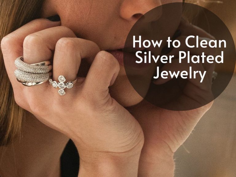How to Clean Silver Plated Jewelry