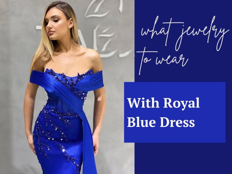 Jewelry to Wear With Royal Blue Dress