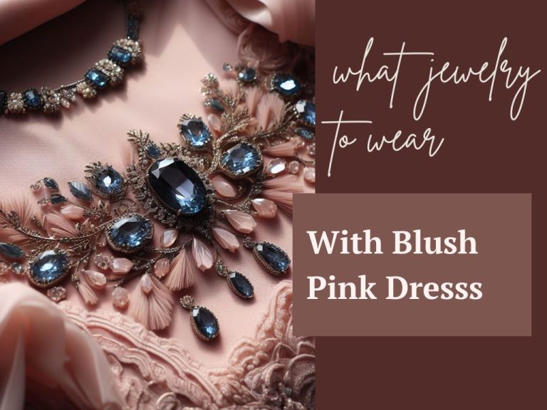 What Jewelry to Wear With Blush Pink Dresss
