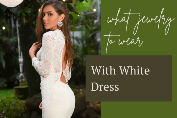What Jewelry to Wear With a White Dress