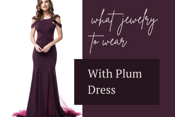 what jewelry to wear With Plum Dress
