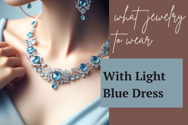 What Jewelry to Wear With Light Blue Dress