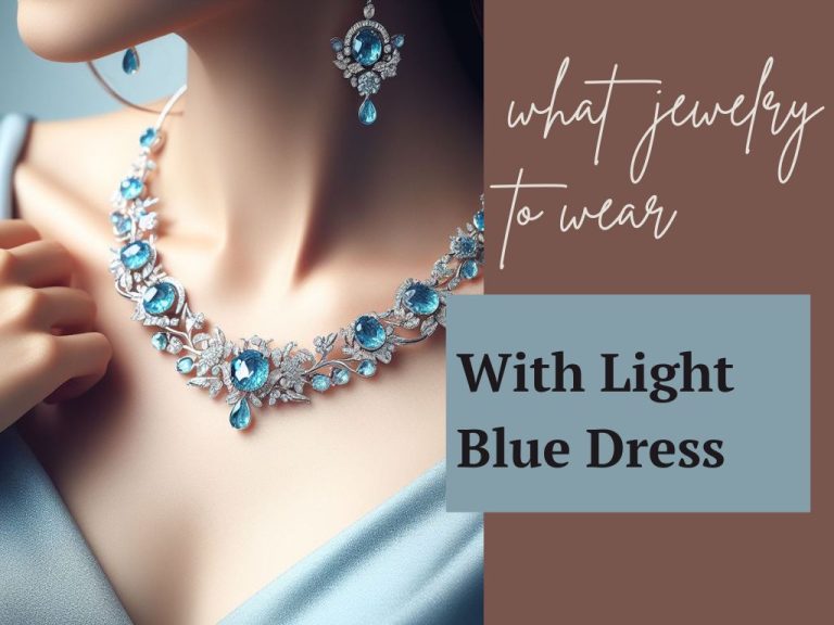 What Jewelry to Wear With Light Blue Dress