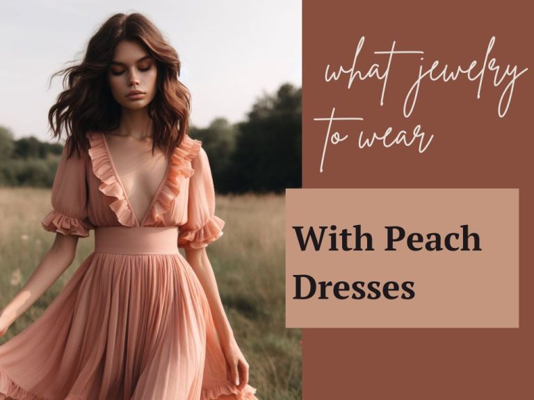 What Jewelry to Wear With Peach Dresses