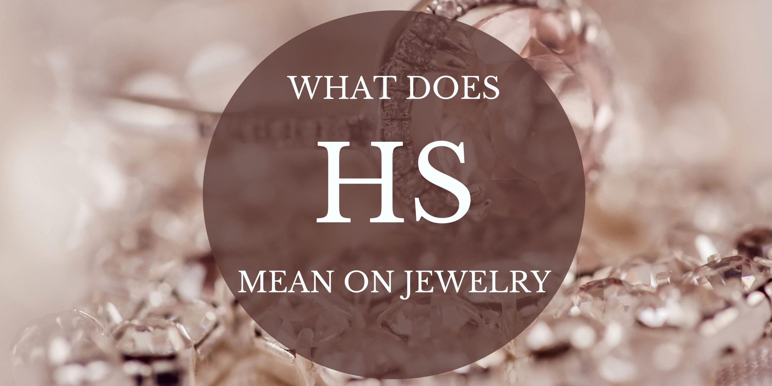 HS jewelry mark
