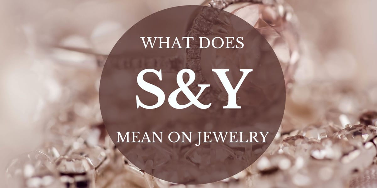 S&Y Mean on Jewelry